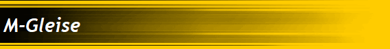 M-Gleise