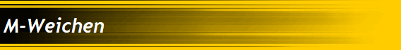 M-Weichen